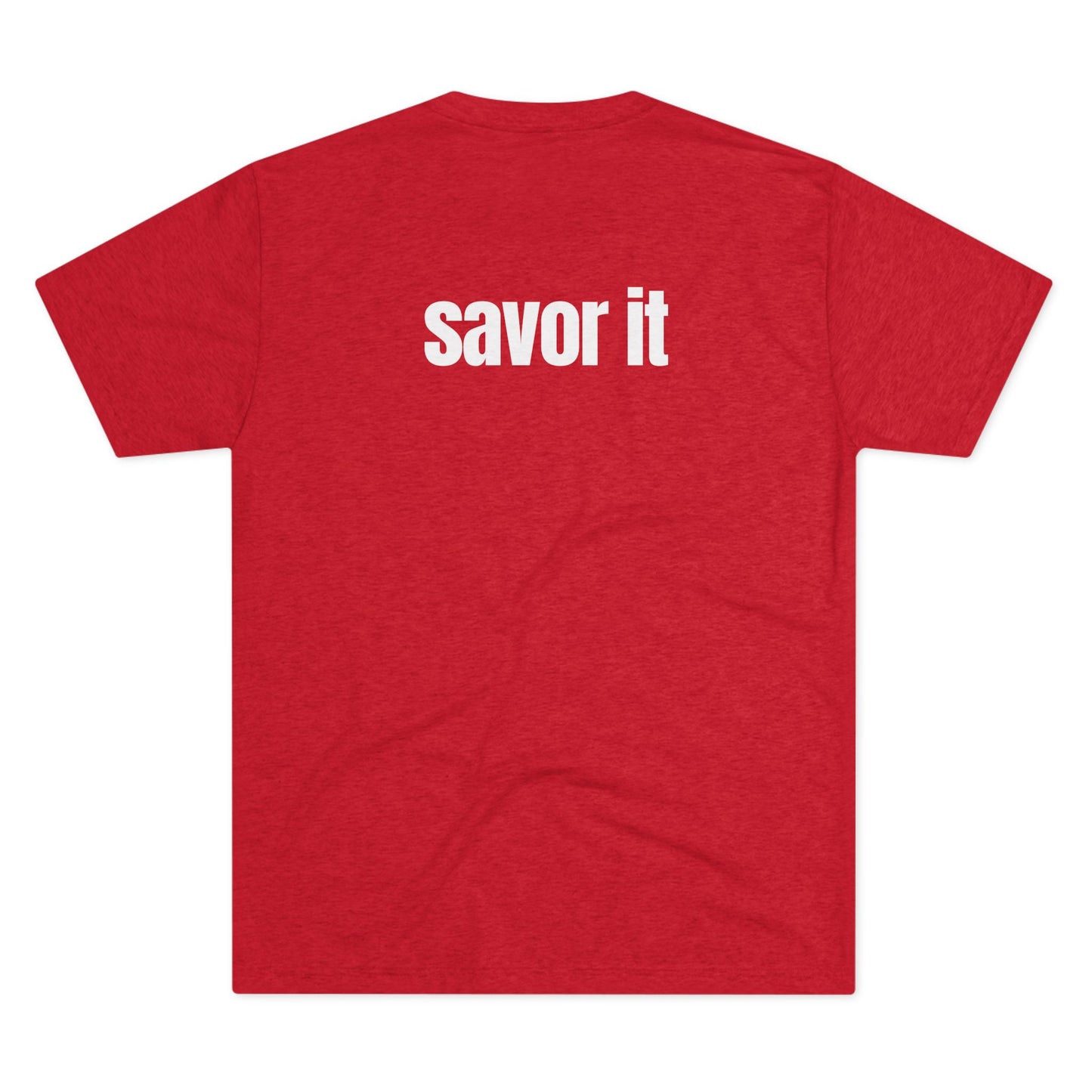 Savor it Unisex Tri-Blend Tee